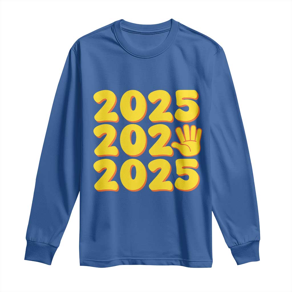 Funny Happy New Year 2025 Long Sleeve Shirt TS09 Royal Blue Print Your Wear