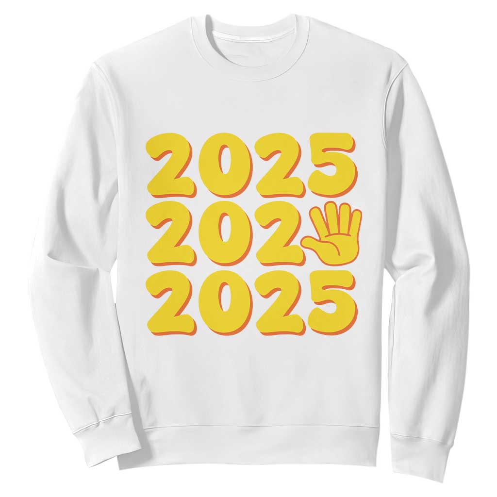 Funny Happy New Year 2025 Sweatshirt TS09 White Print Your Wear