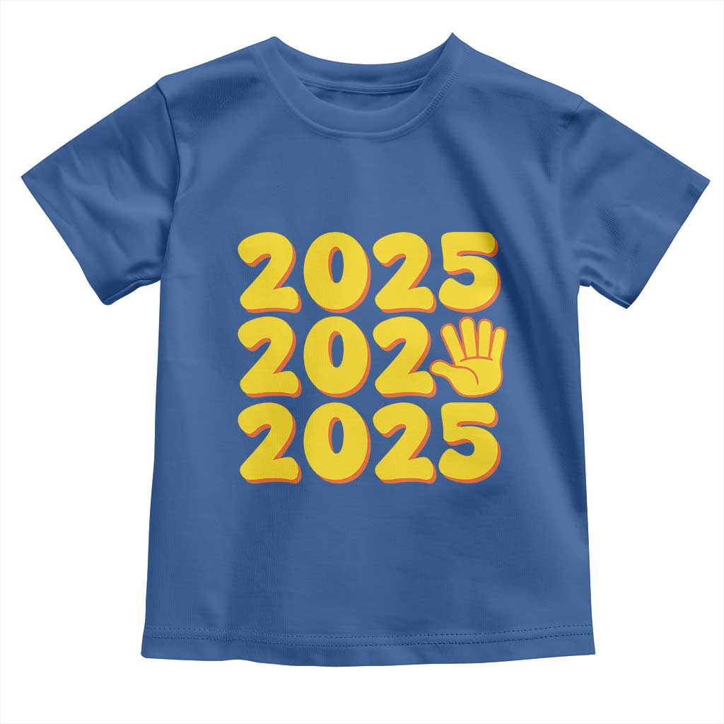 Funny Happy New Year 2025 Toddler T Shirt TS09 Royal Blue Print Your Wear