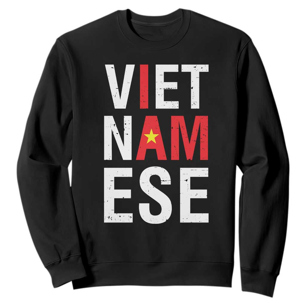 I Am Vietnamese Sweatshirt Viet Nam Flag Pride TS09 Black Print Your Wear
