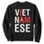 I Am Vietnamese Sweatshirt Viet Nam Flag Pride TS09 Black Print Your Wear