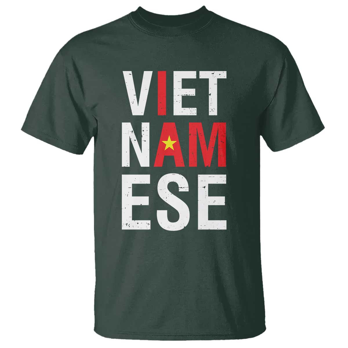 I Am Vietnamese T Shirt Viet Nam Flag Pride TS09 Dark Forest Green Print Your Wear