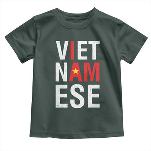 I Am Vietnamese Toddler T Shirt Viet Nam Flag Pride TS09 Dark Forest Green Print Your Wear