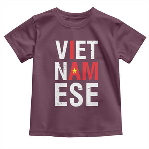 I Am Vietnamese Toddler T Shirt Viet Nam Flag Pride TS09 Maroon Print Your Wear