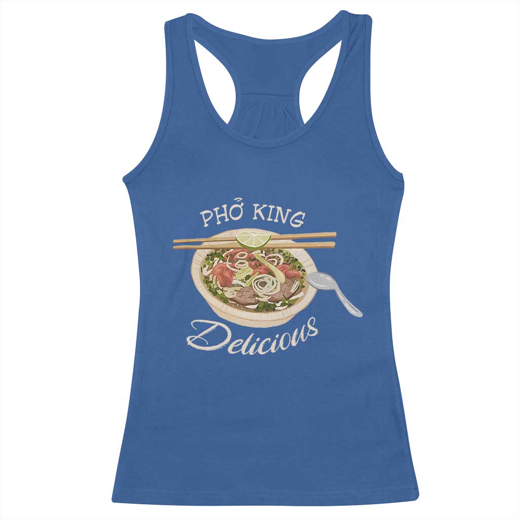 Vietnamese Food Lover Racerback Tank Top Pho King Delicious TS09 Royal Blue Print Your Wear