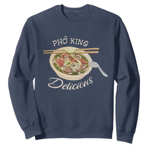 Vietnamese Food Lover Sweatshirt Pho King Delicious TS09 Navy Print Your Wear