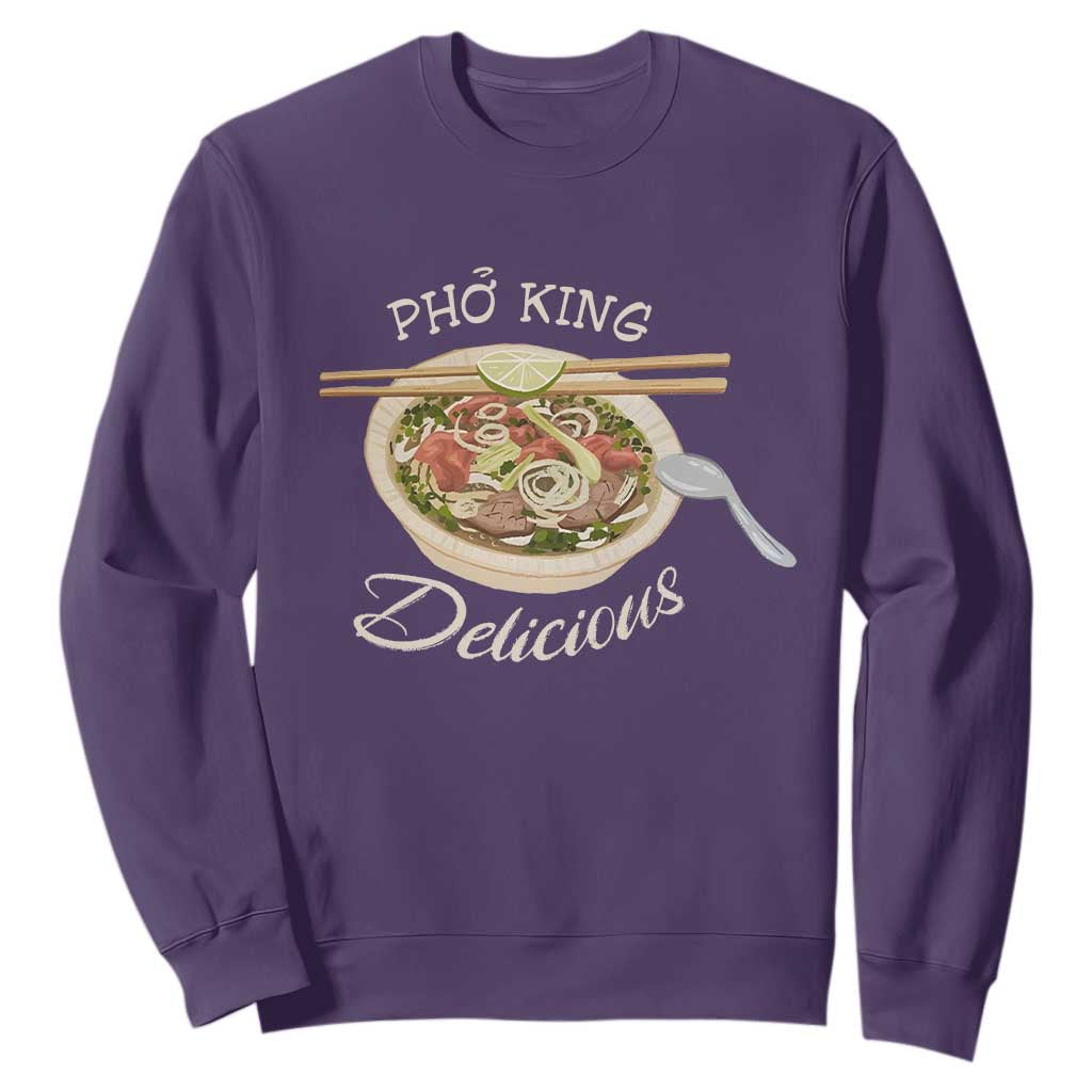 Vietnamese Food Lover Sweatshirt Pho King Delicious TS09 Purple Print Your Wear