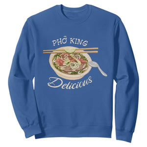 Vietnamese Food Lover Sweatshirt Pho King Delicious TS09 Royal Blue Print Your Wear