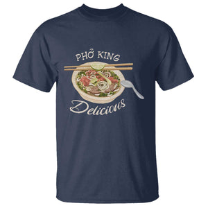 Vietnamese Food Lover T Shirt Pho King Delicious TS09 Navy Print Your Wear