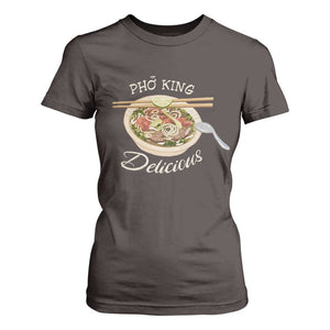 Vietnamese Food Lover T Shirt For Women Pho King Delicious TS09 Dark Chocolate Print Your Wear
