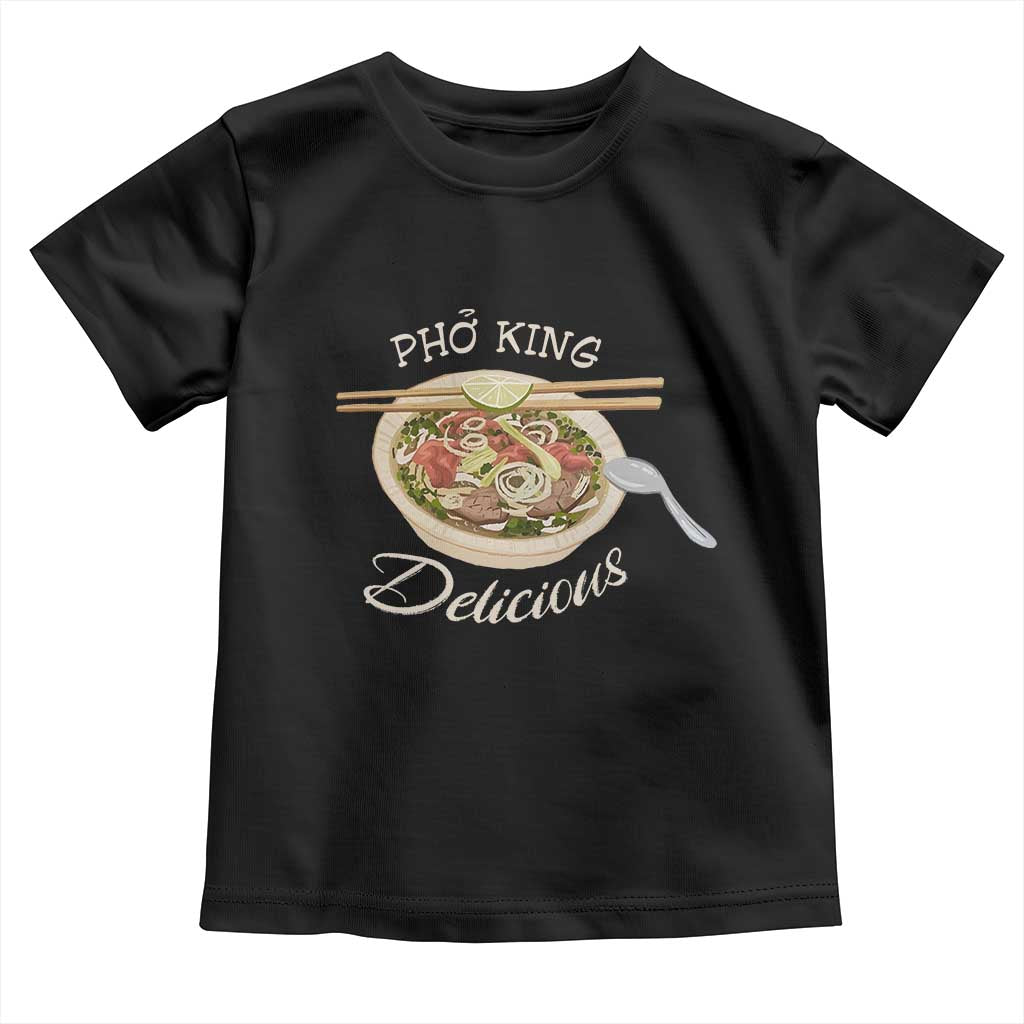 Vietnamese Food Lover Toddler T Shirt Pho King Delicious TS09 Black Print Your Wear