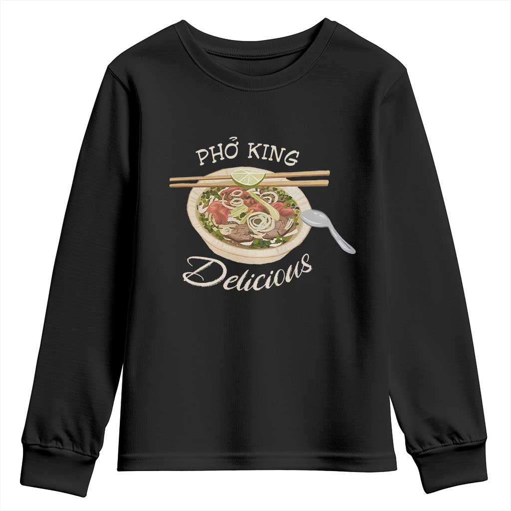Vietnamese Food Lover Youth Sweatshirt Pho King Delicious TS09 Black Print Your Wear