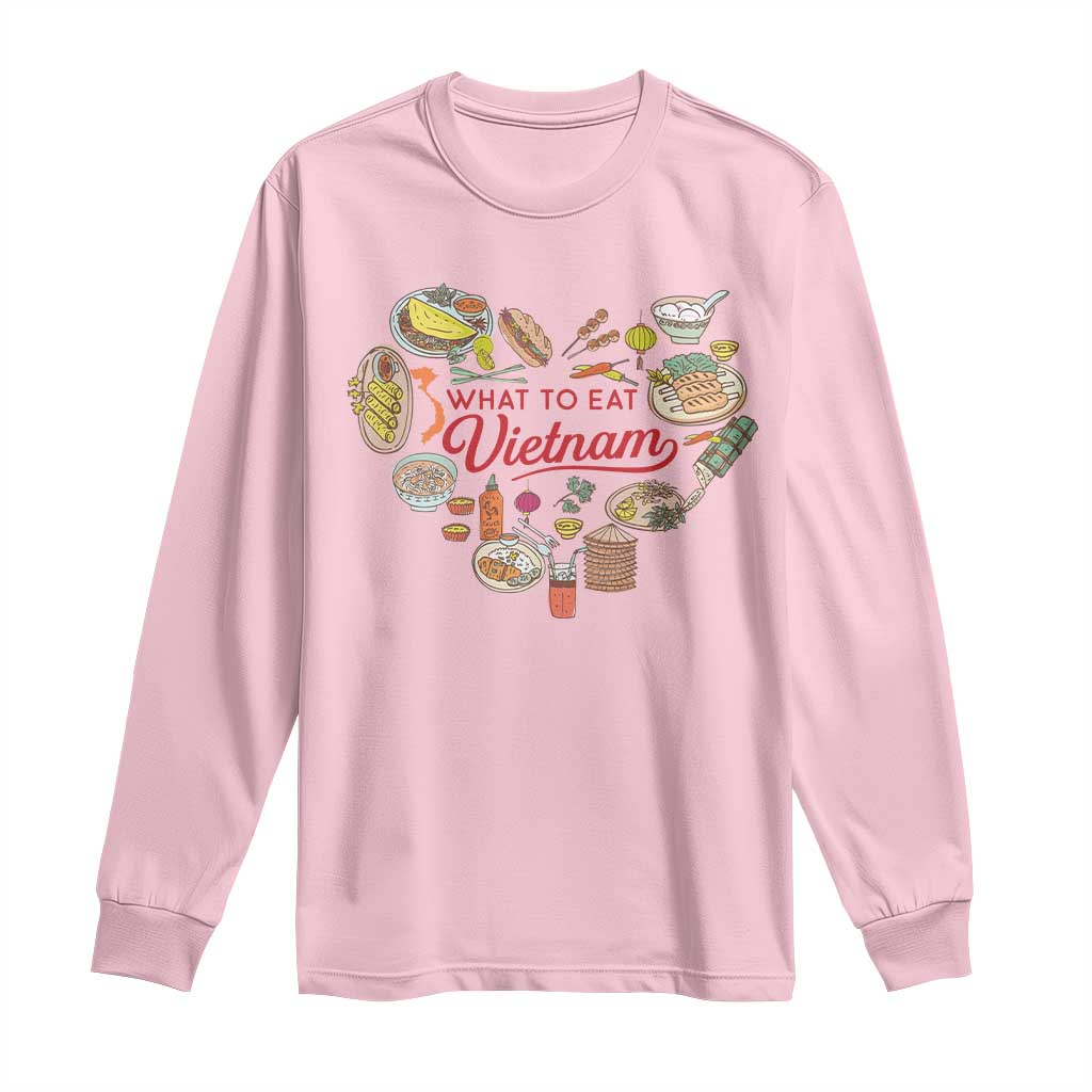 Vietnamese Food Lover Long Sleeve Shirt What To Eat In Vietnam Viet Nam TS09 Light Pink Print Your Wear