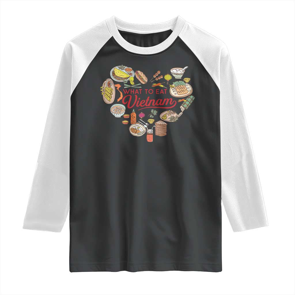 Vietnamese Food Lover Raglan Shirt What To Eat In Vietnam Viet Nam TS09 Black White Print Your Wear