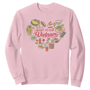 Vietnamese Food Lover Sweatshirt What To Eat In Vietnam Viet Nam TS09 Light Pink Print Your Wear