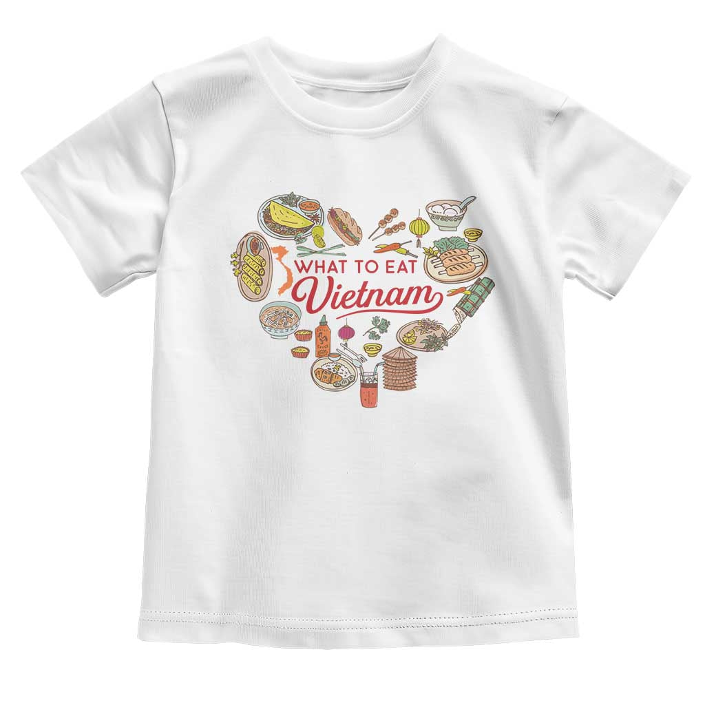 Vietnamese Food Lover Toddler T Shirt What To Eat In Vietnam Viet Nam TS09 White Print Your Wear
