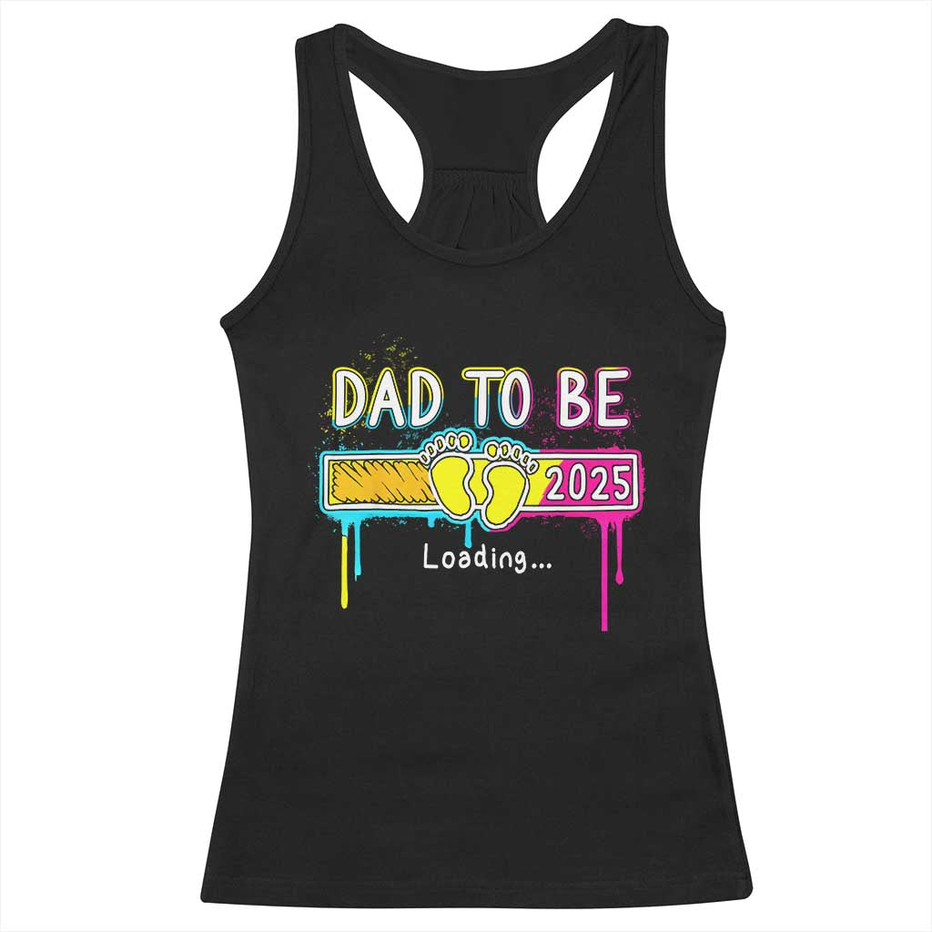 New Dad 2025 Racerback Tank Top Loading Dad To Be Est 2025 TS09 Black Print Your Wear