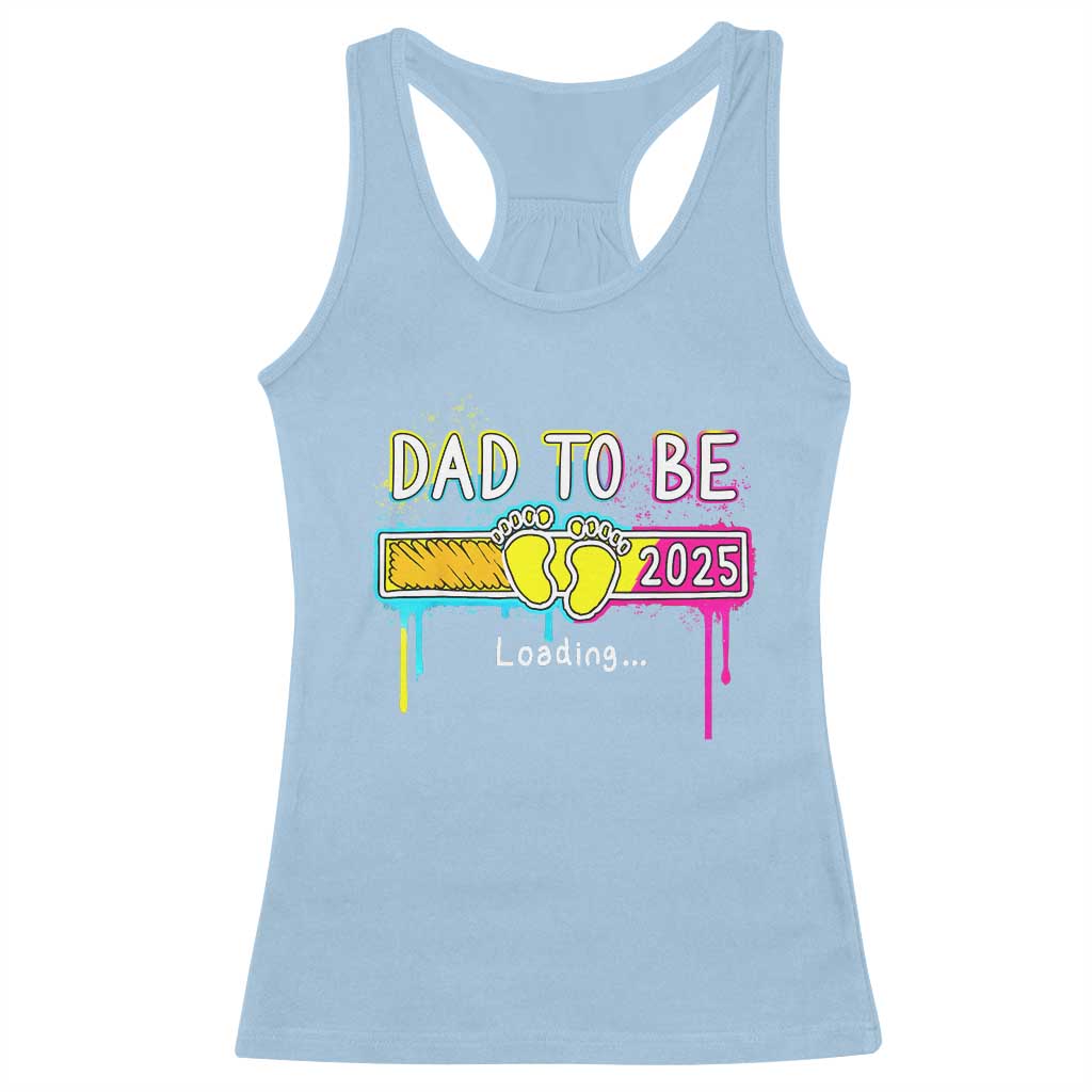New Dad 2025 Racerback Tank Top Loading Dad To Be Est 2025 TS09 Light Blue Print Your Wear