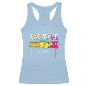 New Dad 2025 Racerback Tank Top Loading Dad To Be Est 2025 TS09 Light Blue Print Your Wear
