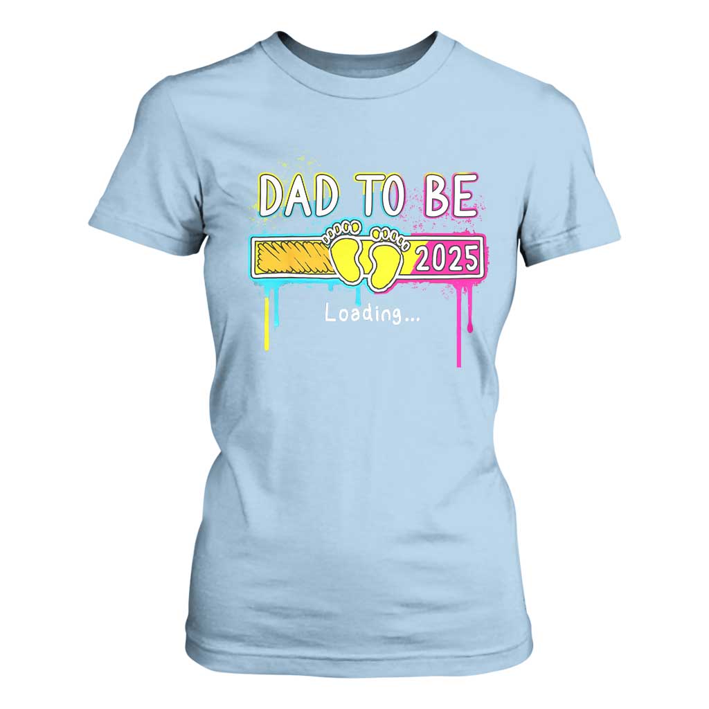 New Dad 2025 T Shirt For Women Loading Dad To Be Est 2025 TS09 Light Blue Print Your Wear