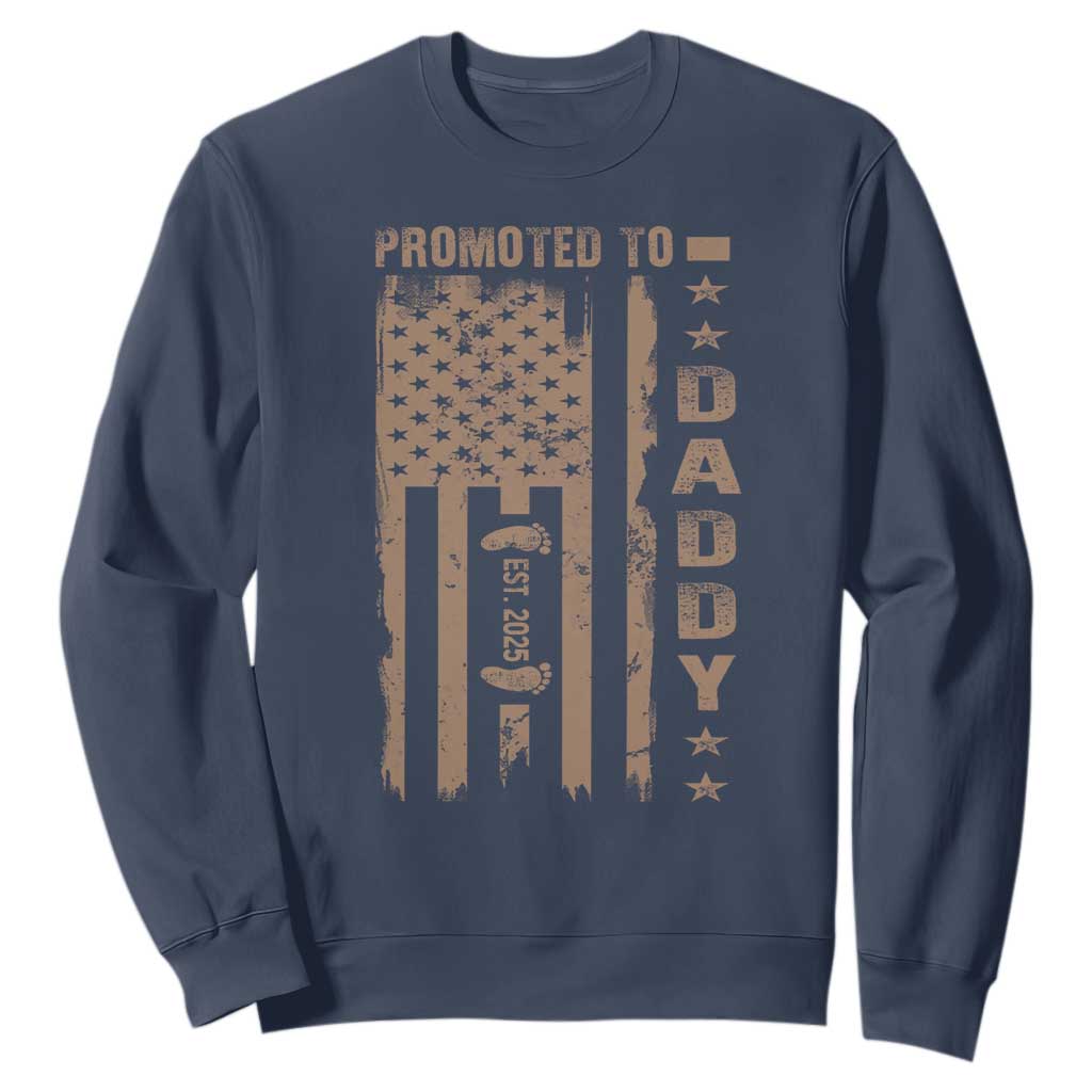 New Dad 2025 Sweatshirt Promoted To Daddy Est 2025 TS09 Navy Print Your Wear