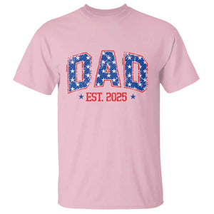 Dad Est 2025 T Shirt Patriotic America Flag New Father TS09 Light Pink Print Your Wear