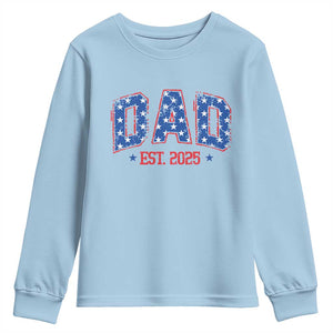 Dad Est 2025 Youth Sweatshirt Patriotic America Flag New Father TS09 Light Blue Print Your Wear