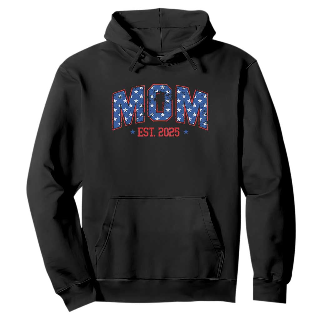 Mom Est 2025 Hoodie Patriotic America Flag New Mother TS09 Black Print Your Wear