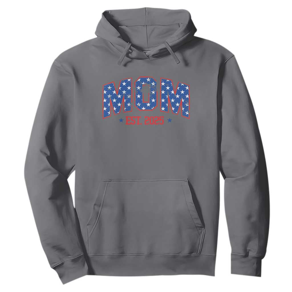 Mom Est 2025 Hoodie Patriotic America Flag New Mother TS09 Charcoal Print Your Wear