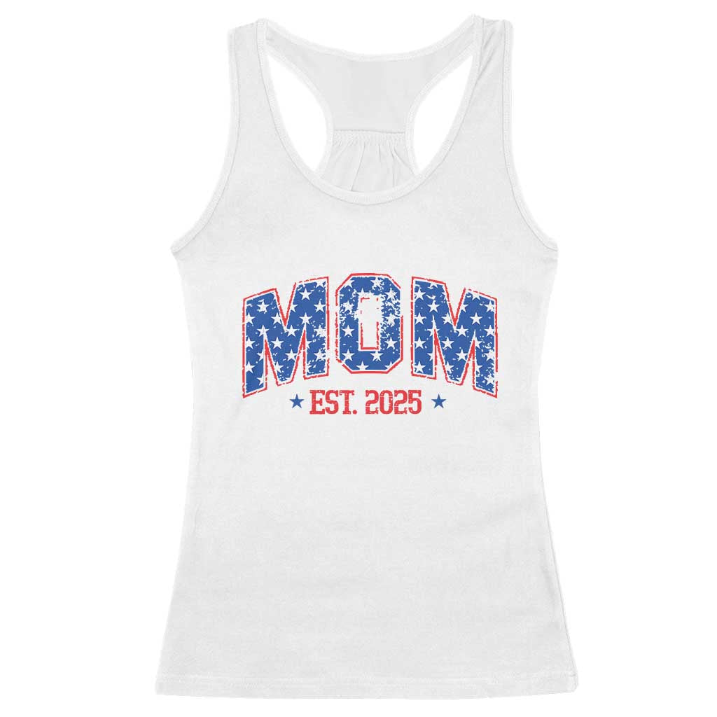 Mom Est 2025 Racerback Tank Top Patriotic America Flag New Mother TS09 White Print Your Wear