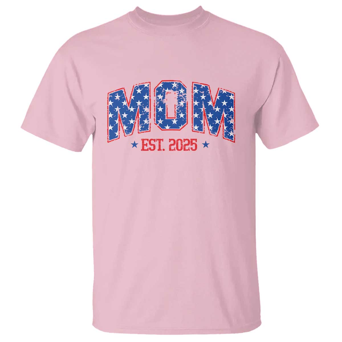 Mom Est 2025 T Shirt Patriotic America Flag New Mother TS09 Light Pink Print Your Wear