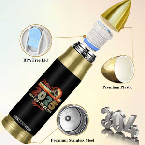 Retirement 2025 Bullet Tumbler Retired Not My Problem Anymore Retro TS09 Print Your Wear