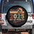Retirement 2025 Spare Tire Cover Retired Not My Problem Anymore Retro TS09 No hole Black Print Your Wear