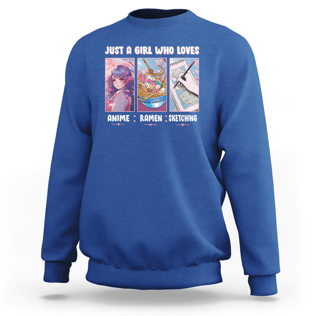 Just A Girl Who Loves Anime Ramen And Sketching Sweatshirt TS09 Royal Blue Printyourwear