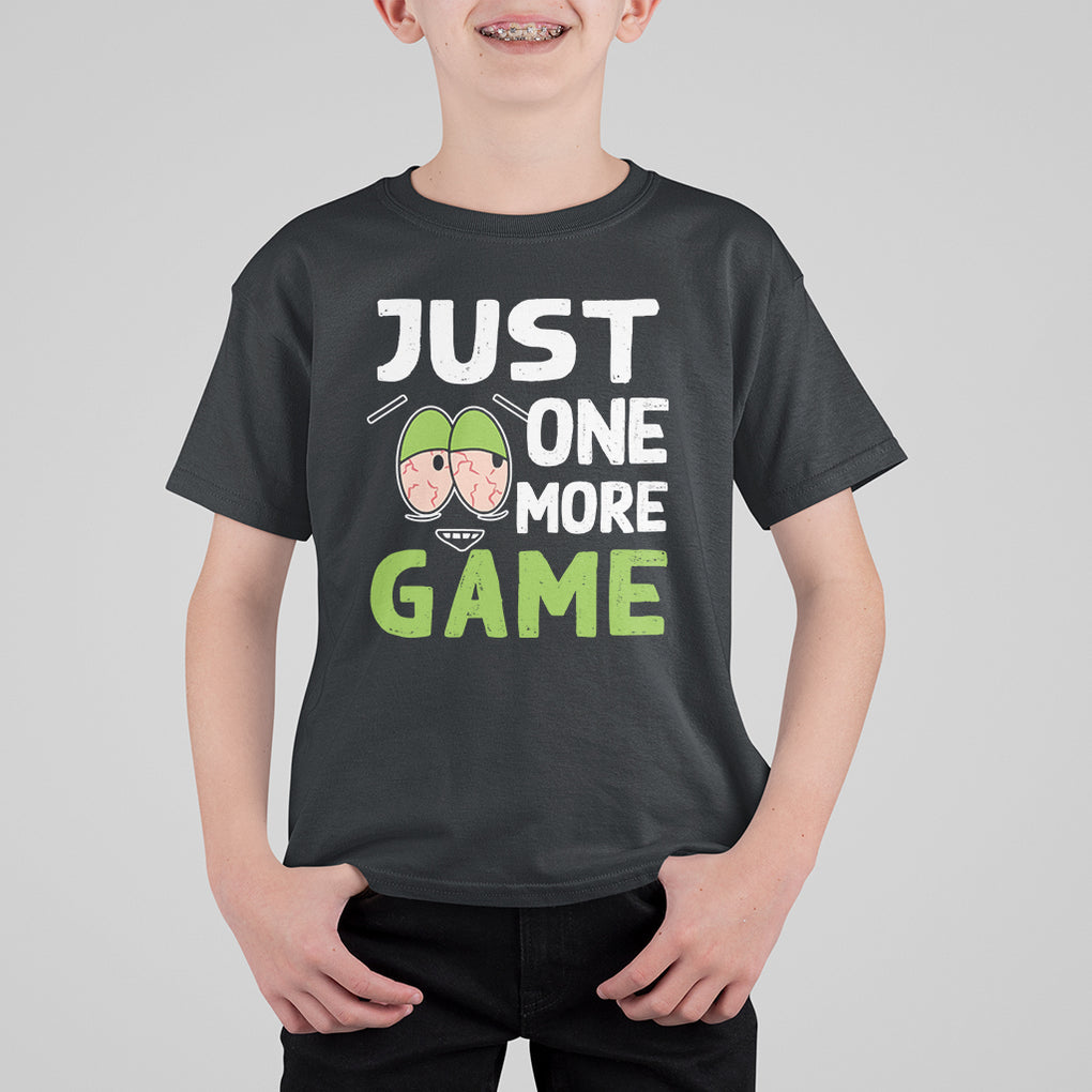 Funny Video Gamer T Shirt For Kid Just One More Game Kids Boys Man TS09 Black Printyourwear