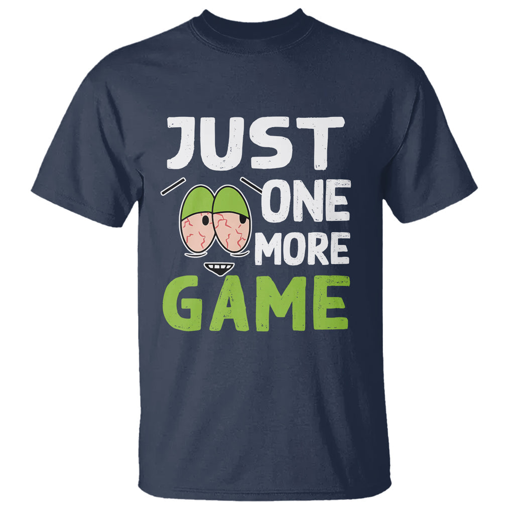 Funny Video Gamer T Shirt Just One More Game Kids Boys Man TS09 Navy Printyourwear