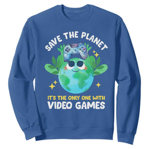 Earth Day Sweatshirt Save the Planet It's the Only One With Video Games Funny Gamer TS09 Royal Blue Print Your Wear