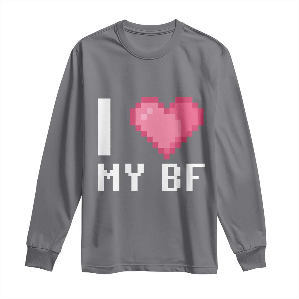 Funny Girlfriend Long Sleeve Shirt I Love My BF Boyfriend Valentines TS09 Charcoal Print Your Wear