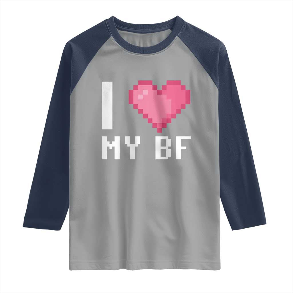 Funny Girlfriend Raglan Shirt I Love My BF Boyfriend Valentines TS09 Sport Gray Navy Print Your Wear