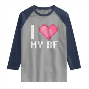 Funny Girlfriend Raglan Shirt I Love My BF Boyfriend Valentines TS09 Sport Gray Navy Print Your Wear
