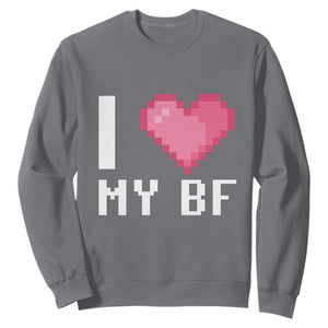 Funny Girlfriend Sweatshirt I Love My BF Boyfriend Valentines TS09 Charcoal Print Your Wear