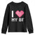 Funny Girlfriend Youth Sweatshirt I Love My BF Boyfriend Valentines TS09 Black Print Your Wear