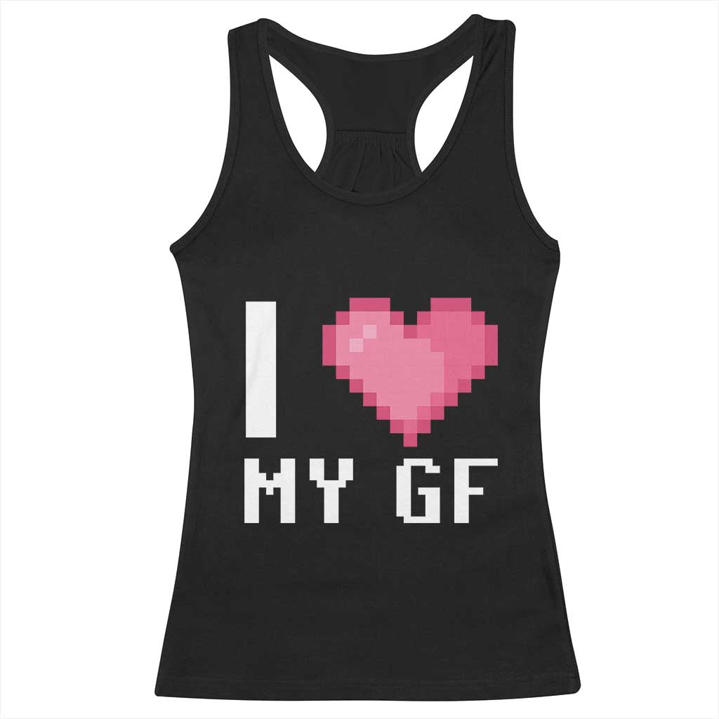 Funny Boyfriend Racerback Tank Top I Love My GF Girlfriend Valentines TS09 Black Print Your Wear