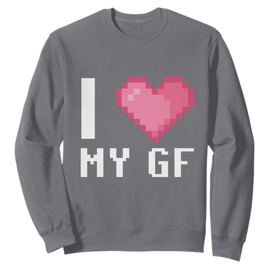 Funny Boyfriend Sweatshirt I Love My GF Girlfriend Valentines TS09 Charcoal Print Your Wear