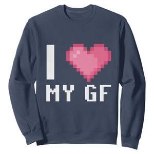Funny Boyfriend Sweatshirt I Love My GF Girlfriend Valentines TS09 Navy Print Your Wear