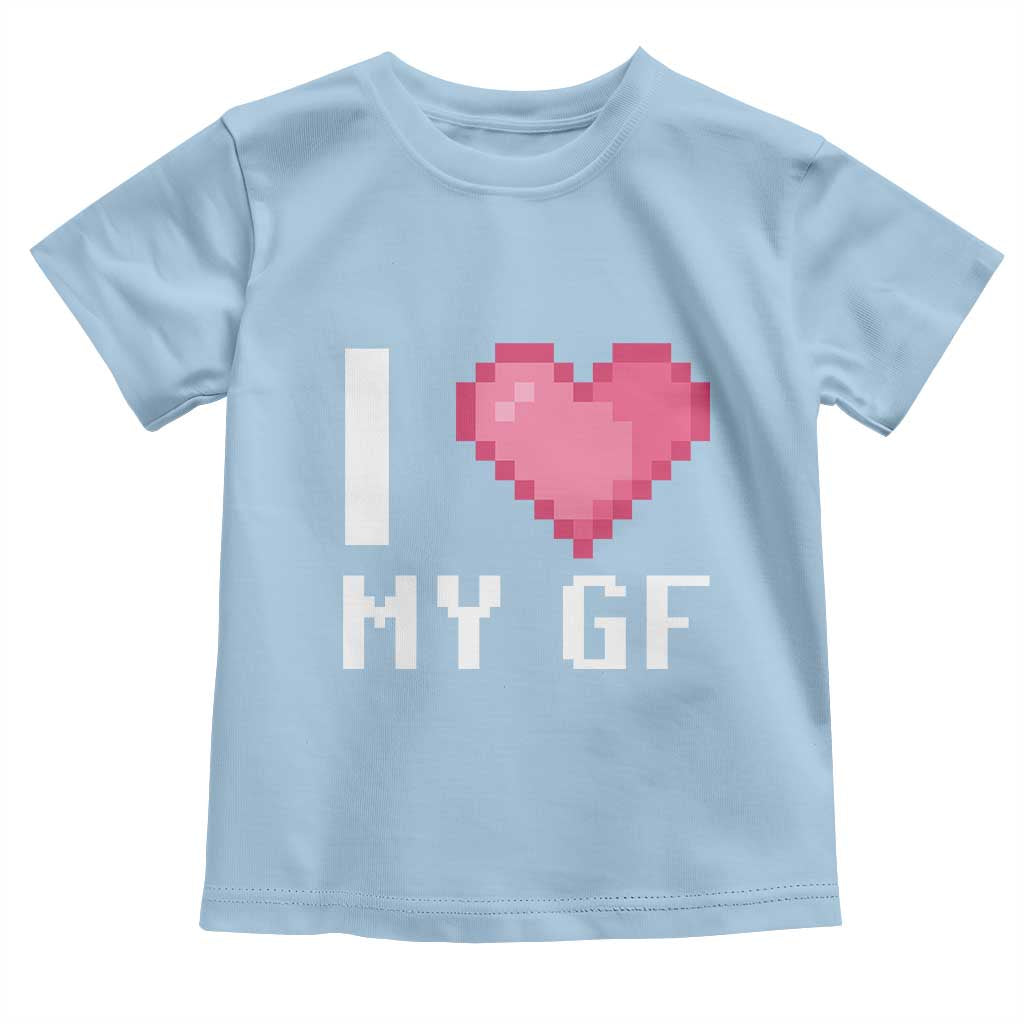 Funny Boyfriend Toddler T Shirt I Love My GF Girlfriend Valentines TS09 Light Blue Print Your Wear