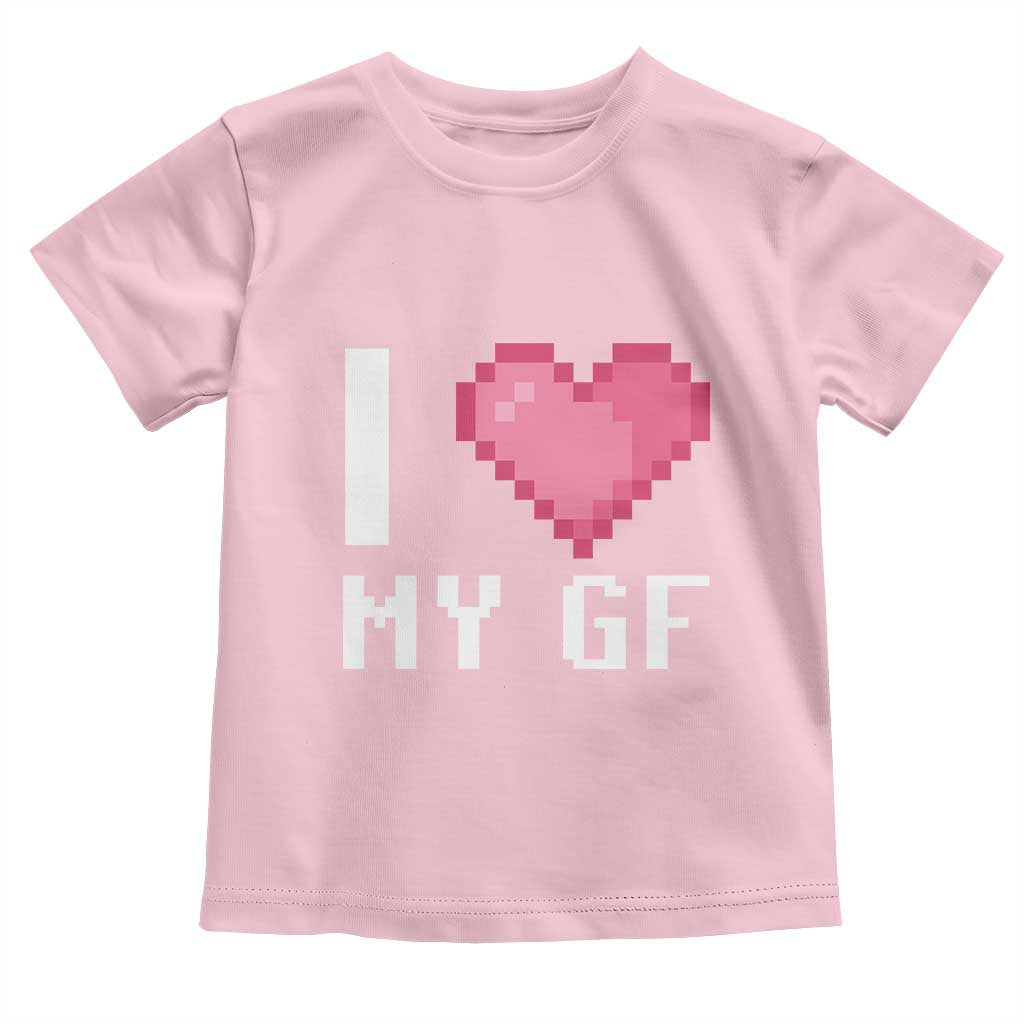 Funny Boyfriend Toddler T Shirt I Love My GF Girlfriend Valentines TS09 Light Pink Print Your Wear