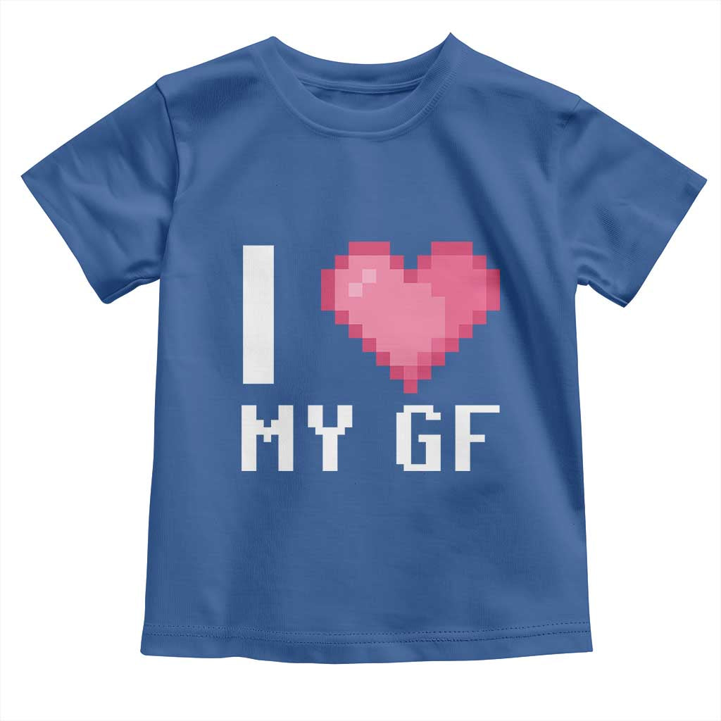 Funny Boyfriend Toddler T Shirt I Love My GF Girlfriend Valentines TS09 Royal Blue Print Your Wear