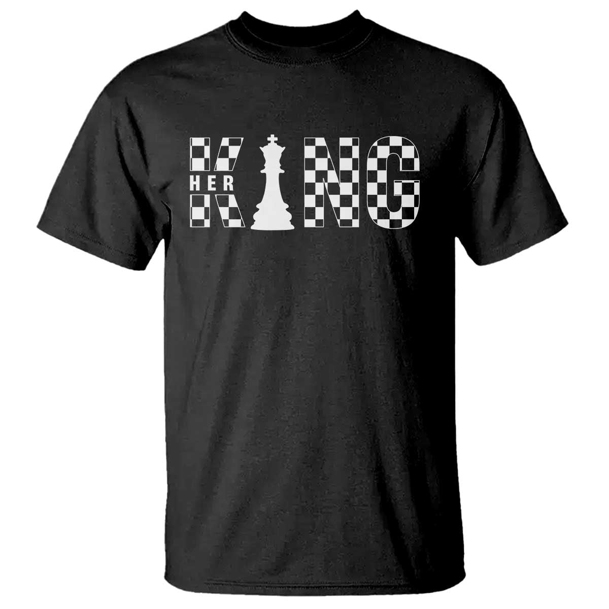 Her King Chess Couple Matching T Shirt TS09 Black Print Your Wear