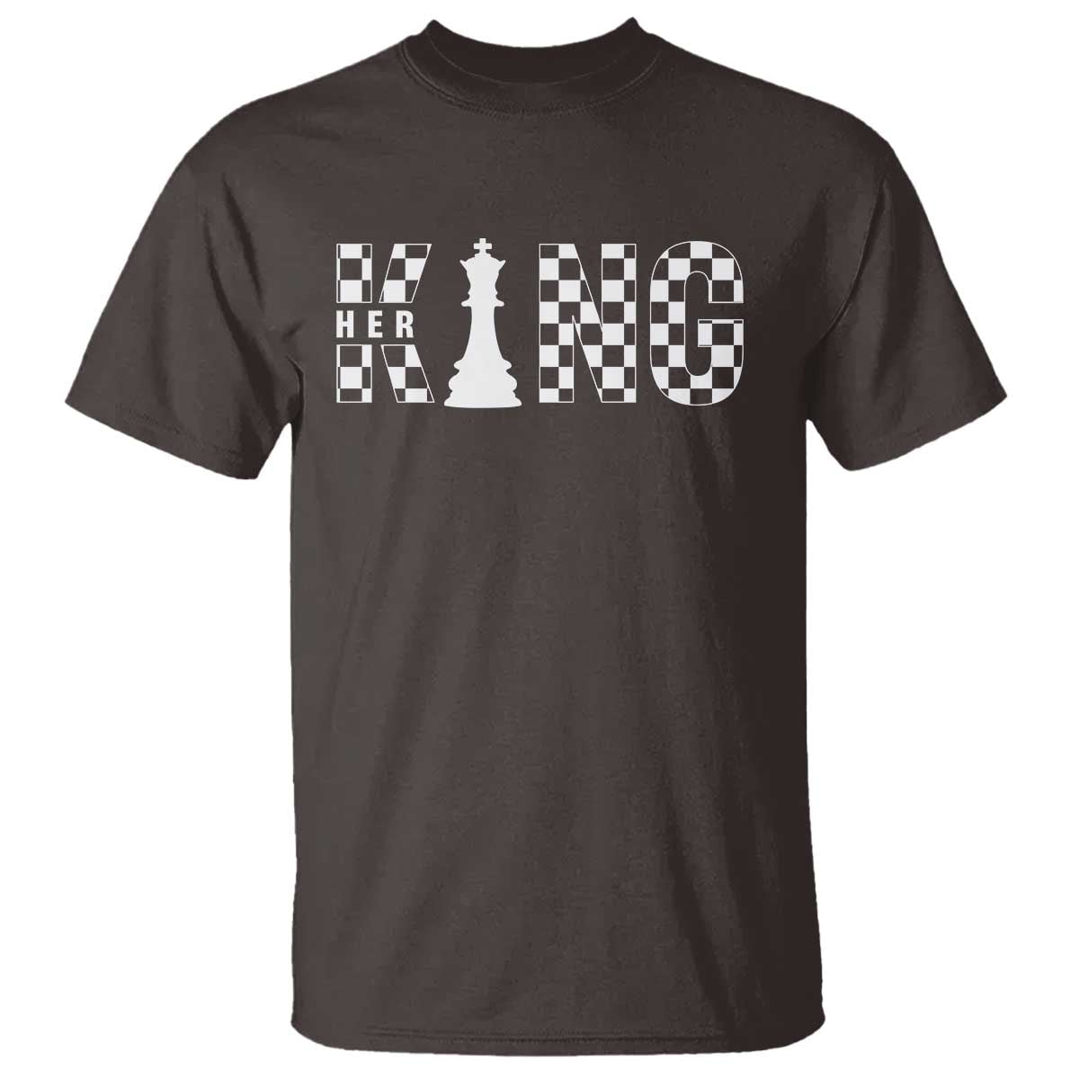 Her King Chess Couple Matching T Shirt TS09 Dark Chocolate Print Your Wear